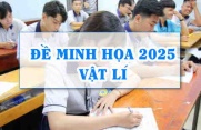 Đề minh họa môn Lý 2025 thi tốt nghiệp THPT
